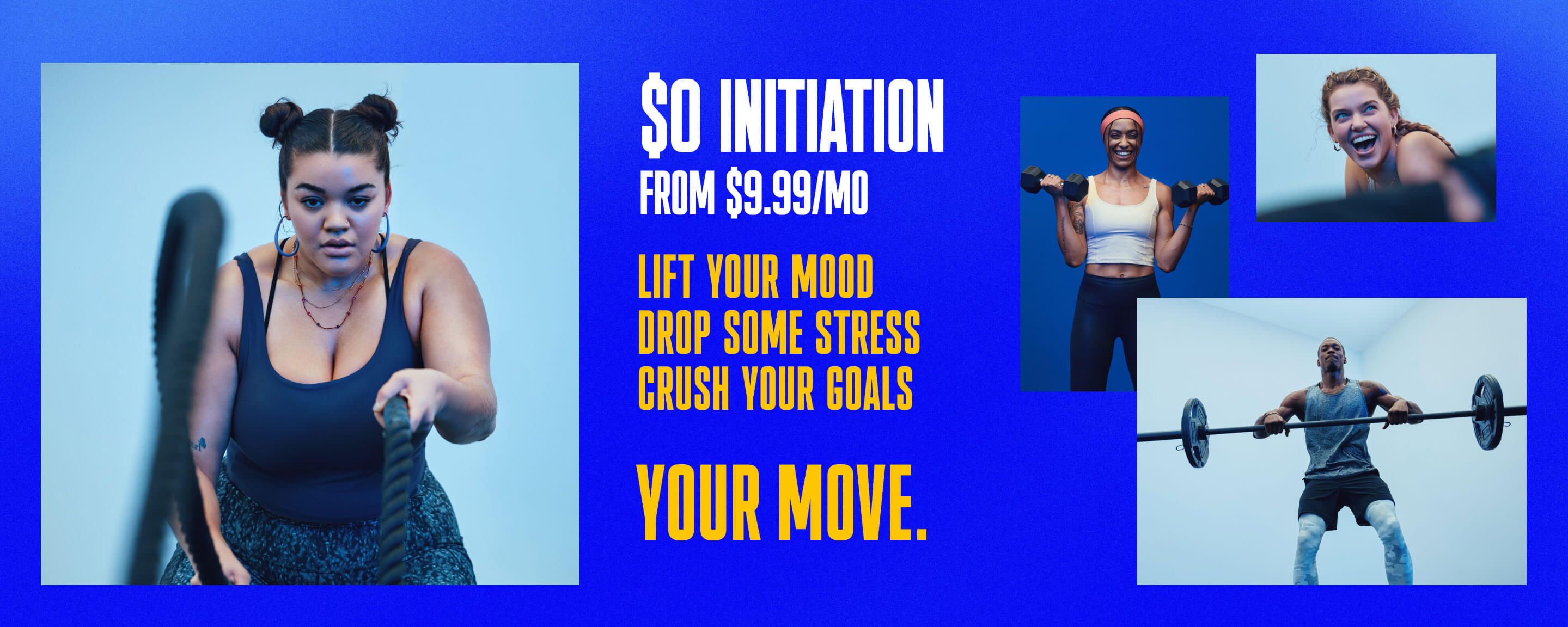 YOUR MOVE.