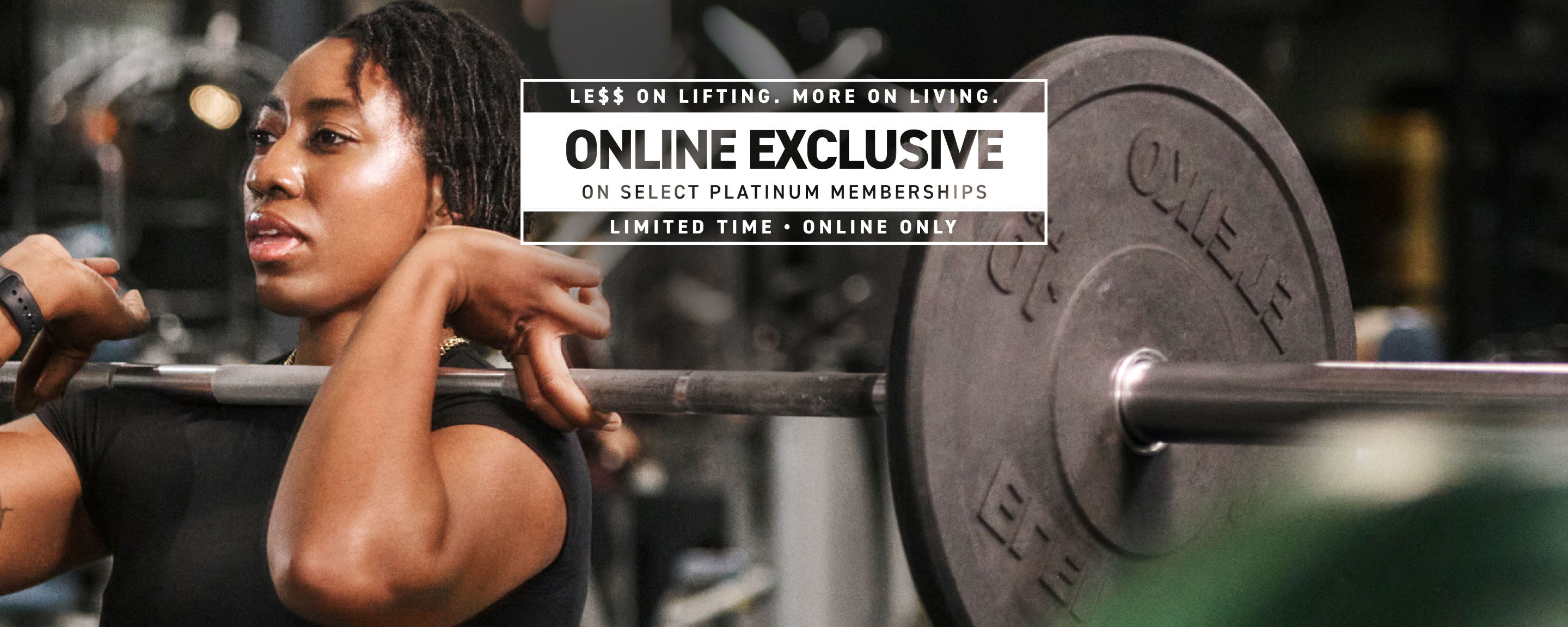 LE$$ ON LIFTING. MORE ON LIVING.
