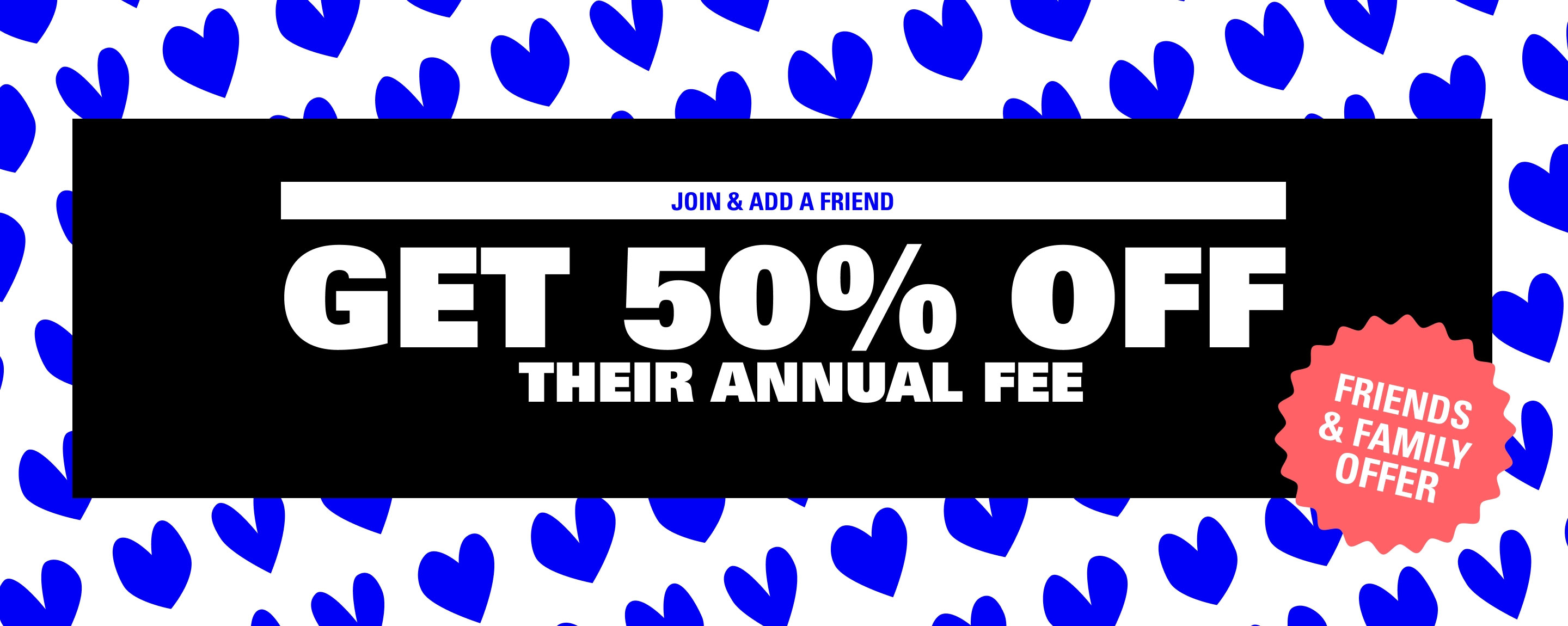 GET 50% OFF THEIR ANNUAL FEE