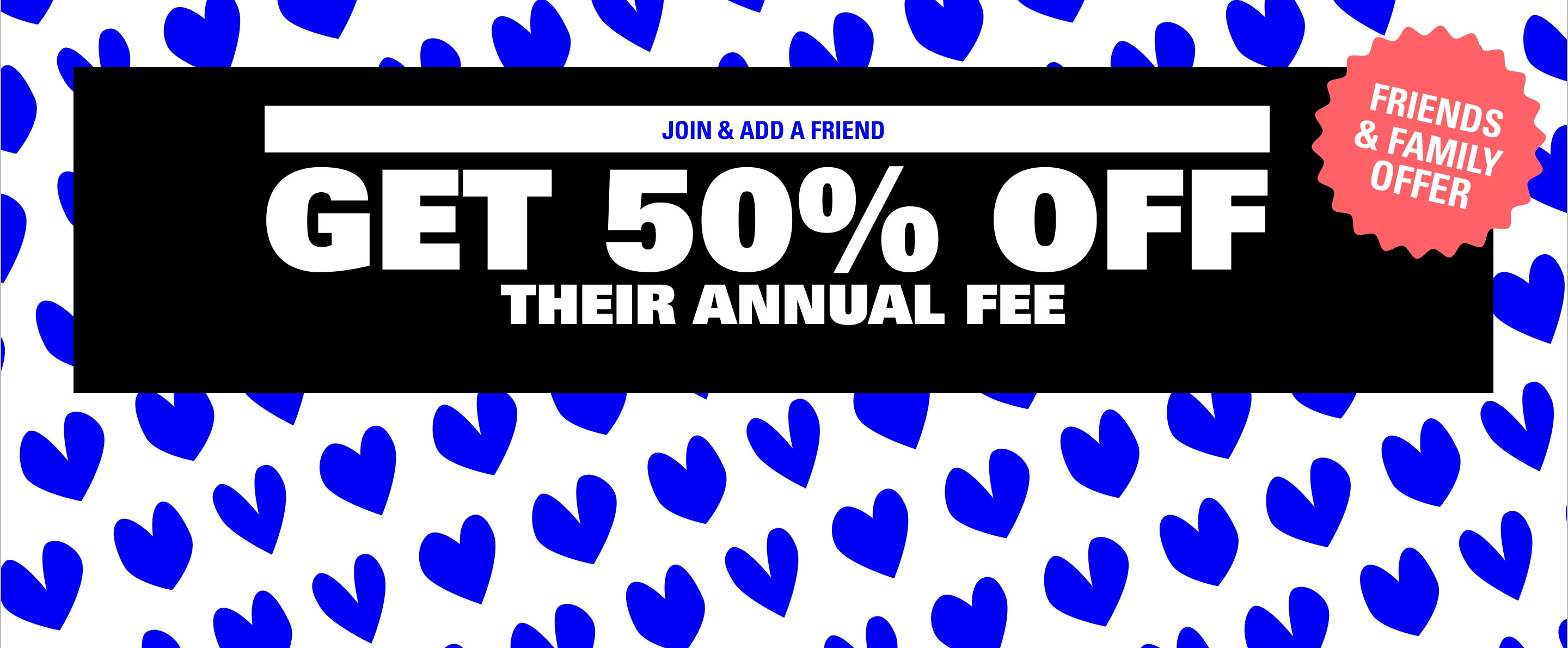 GET 50% OFF THEIR ANNUAL FEE